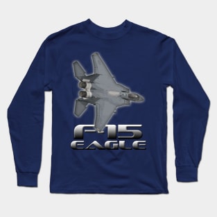 F-15 Eagle Long Sleeve T-Shirt